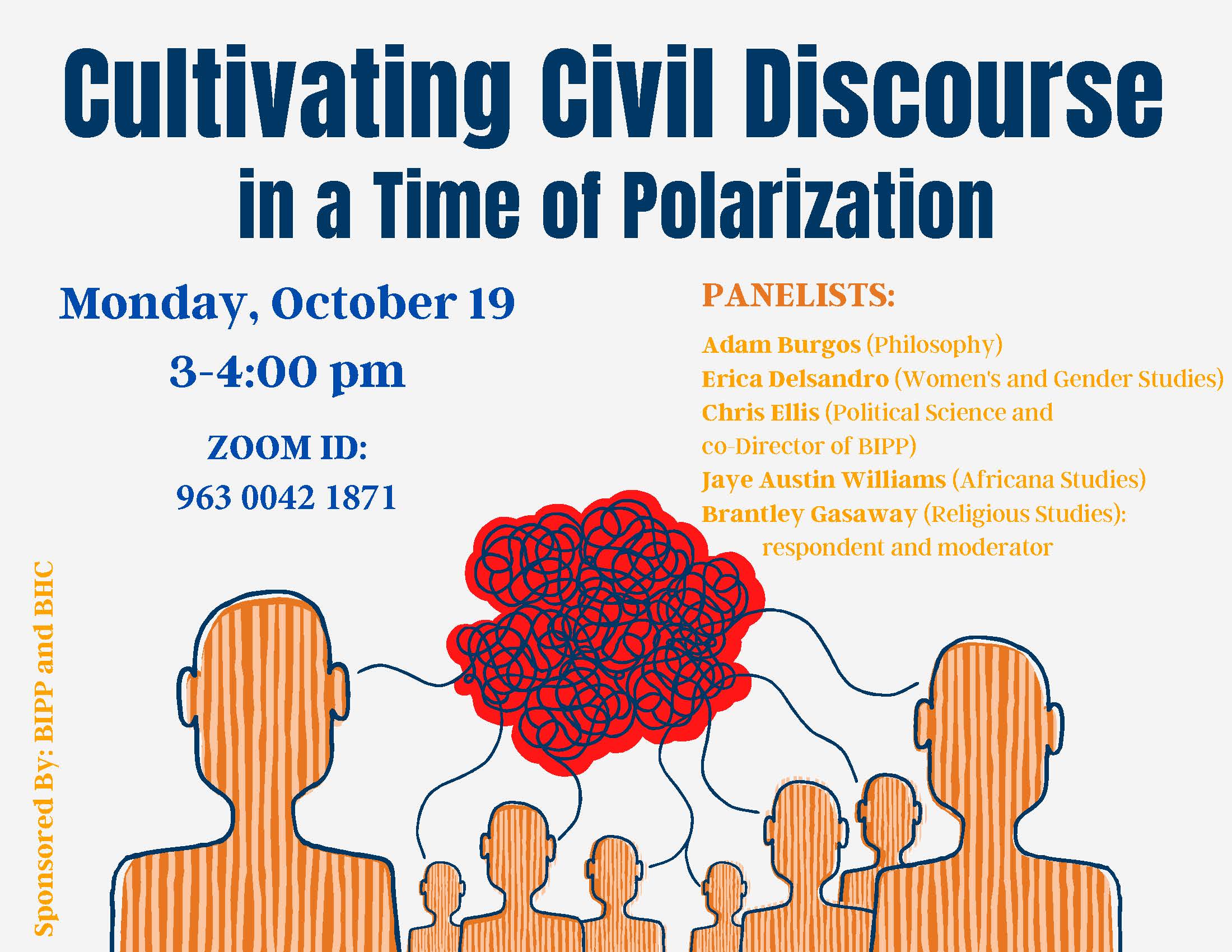Cultivating Civil Discourse Monday October 19th at 3pm