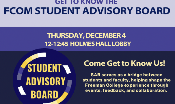 All are welcome to come meet the Freeman College of Management Student Advisory Board