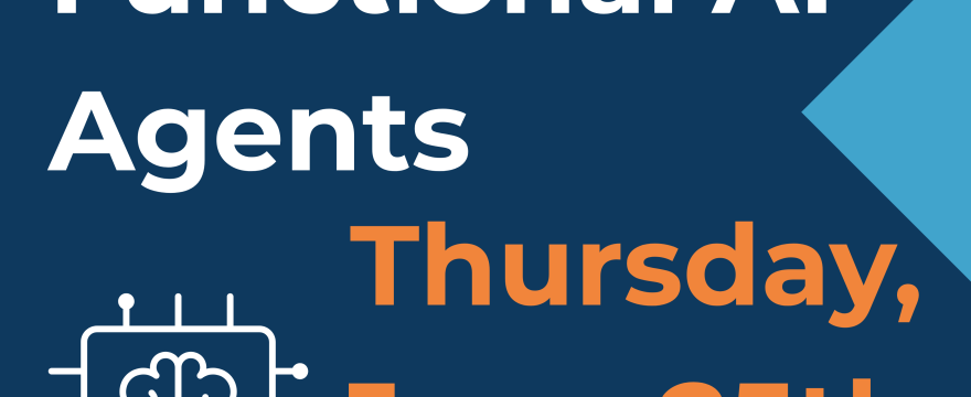 How to Build Functional AI Agents Session