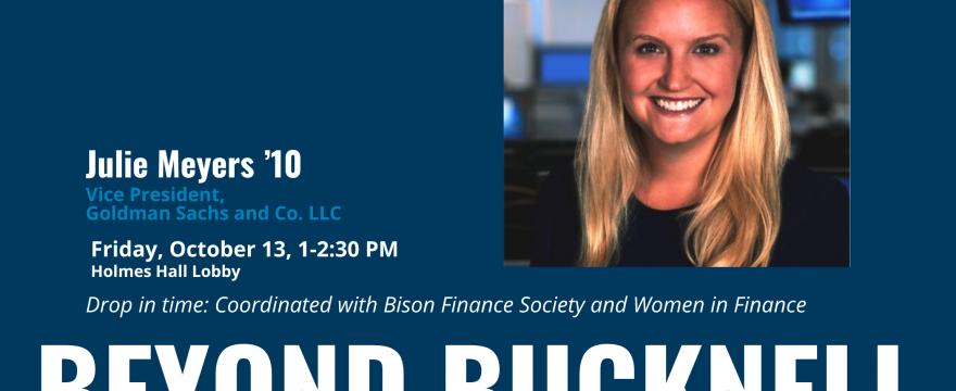 Drop in time with Goldman Sachs VP in collaboration with Bison Finance Society and Women in Finance student organizations