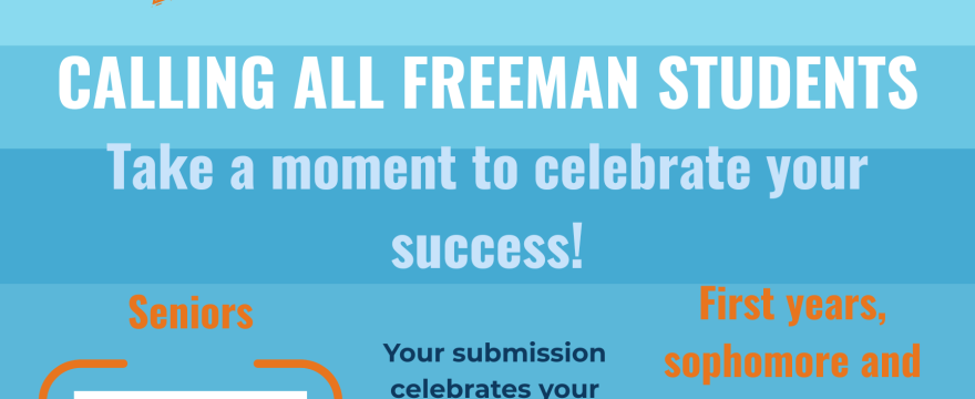 Calling All Freeman Students