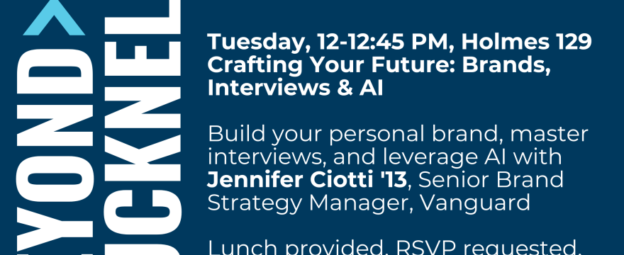 Last Beyond Bucknell session of FREEMAN FORWARD…register and plan to attend, lunch provided
