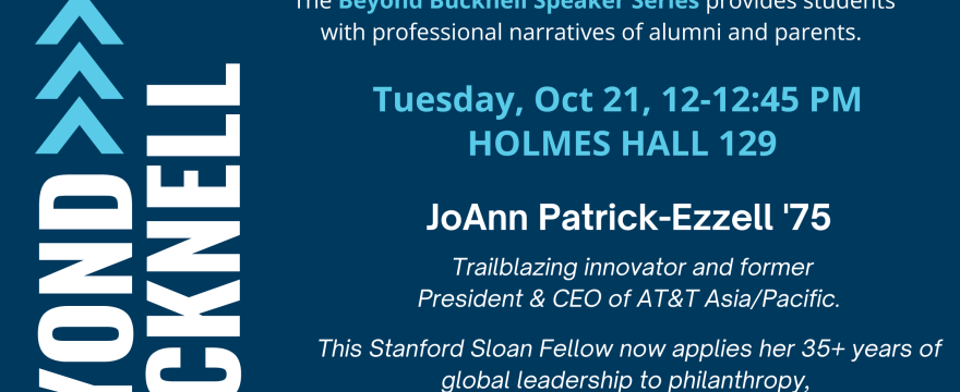 Beyond Bucknell with JoAnn Patrick-Ezzell ’75, Trailblazing innovator and former President & CEO of AT&T Asia/Pacific